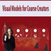 Visual Models for Course Creators