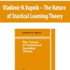 Vladimir N.Vapnik – The Nature of Stastical Learning Theory
