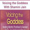 [Download Now] Voicing the Goddess With Shamini Jain