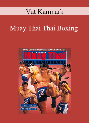 Vut Kamnark - Muay Thai Thai Boxing