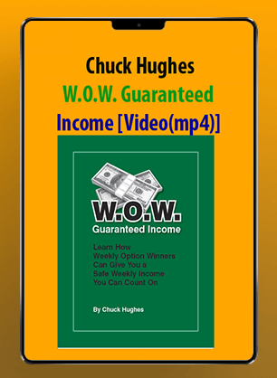 [Download Now] Chuck Hughes - W.O.W. Guaranteed Income [Video(mp4)]