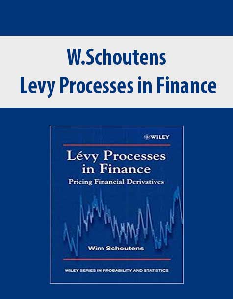 W.Schoutens – Levy Processes in Finance