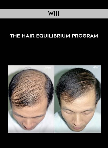 [Download Now] WIII – The Hair Equilibrium Program
