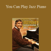 Warren Bernhardt - You Can Play Jazz Piano