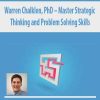 Warren Chalklen; PhD – Master Strategic Thinking and Problem Solving Skills
