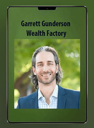 [Download Now] Garrett Gunderson - Wealth Factory