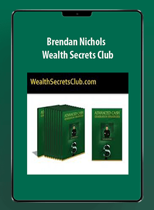 [Download Now] Brendan Nichols - Wealth Secrets Club