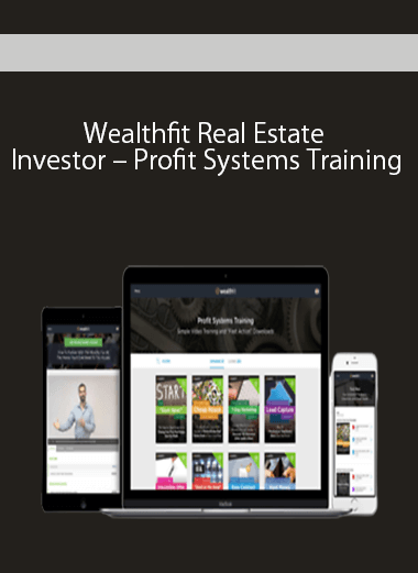 Wealthfit Real Estate Investor - Profit Systems Training