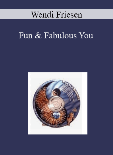Wendi Friesen - Fun & Fabulous You