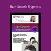 [Download Now] Wendi Friesen - Hair Growth Hypnosis