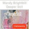 [Download Now] Wendy Brightbill - Deeper Still