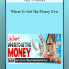 [Download Now] Jay Conner - Where To Get The Money Now