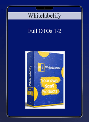 Whitelabelify - Full OTOs 1-2