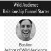 [Download Now] Wild Audience – Relationship Funnel Starter