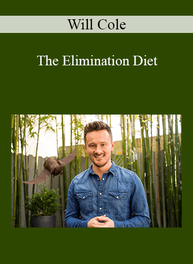Will Cole - The Elimination Diet: A 60-Day Protocol to Uncover Food Intolerances