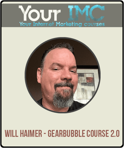 [Download Now] Will Haimer - Gearbubble Course 2.0