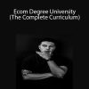 Will Rivera - Ecom Degree University (The Complete Curriculum)