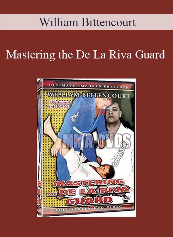 William Bittencourt – Mastering the De La Riva Guard