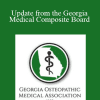 William Bostock - Update from the Georgia Medical Composite Board