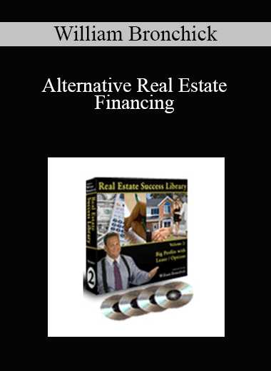 William Bronchick - Alternative Real Estate Financing
