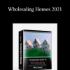 William Bronchick - Wholesaling Houses 2021