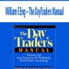 William F.Eng – The DayTraders Manual