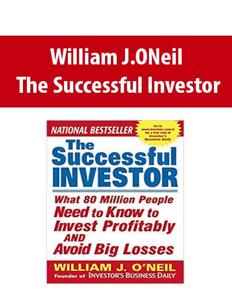 William J.ONeil – The Successful Investor
