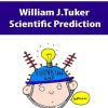 William J.Tuker – Scientific Prediction