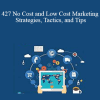 William R Clark - 427 No Cost and Low Cost Marketing Strategies