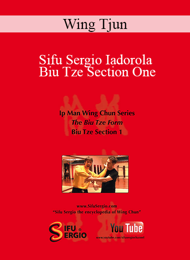 Wing Tjun - Sifu Sergio Iadorola - Biu Tze Section One
