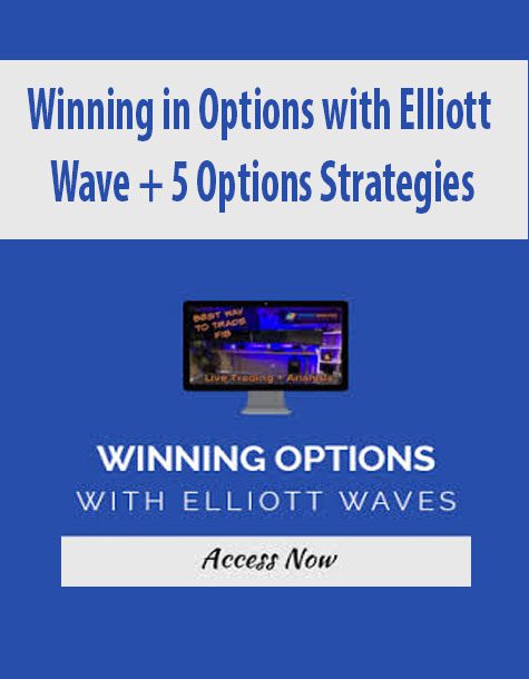 [Download Now] Winning in Options with Elliott Wave + 5 Options Strategies