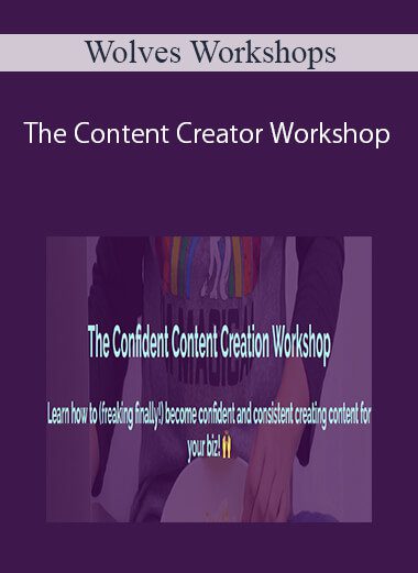 Wolves Workshops - The Content Creator Workshop