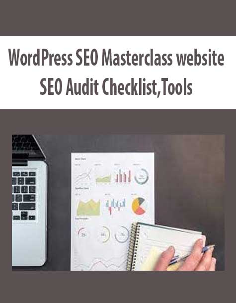WordPress SEO Masterclass websites+SEO Audit Checklist;Tools