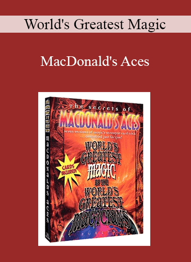 World's Greatest Magic - MacDonald's Aces