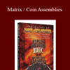 World's Greatest Magic - Matrix / Coin Assemblies