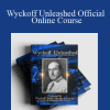 Wyckoff Unleashed Official Online Course