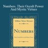 [Download Now] Wynn Westcott – Numbers. Their Occult Power And Mystic Virtues