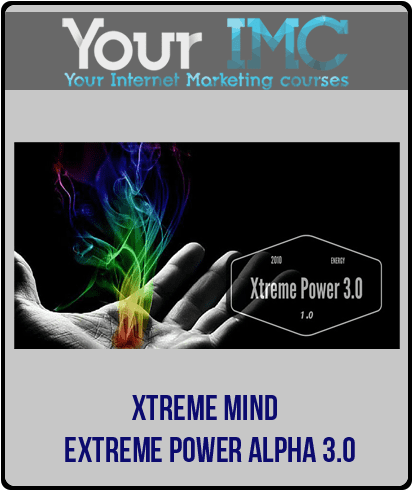 [Download Now] Xtreme Mind - Extreme Power Alpha 3.0