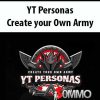 [Download Now] YT Personas – Create your Own Army