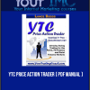 [Download Now] YTC Price Action Trader ( PDF manual )