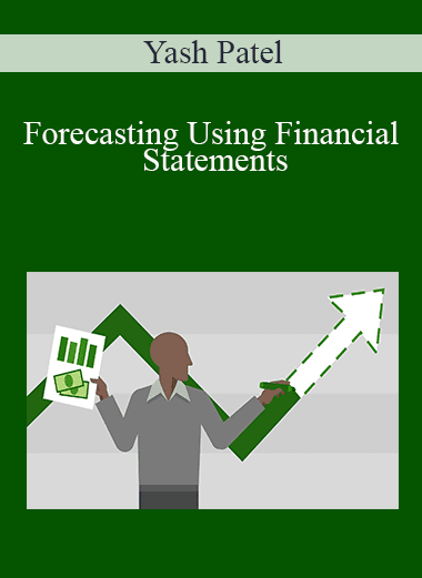 Yash Patel - Forecasting Using Financial Statements