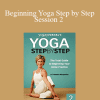 Yoga Journal - Beginning Yoga Step by Step - Session 2
