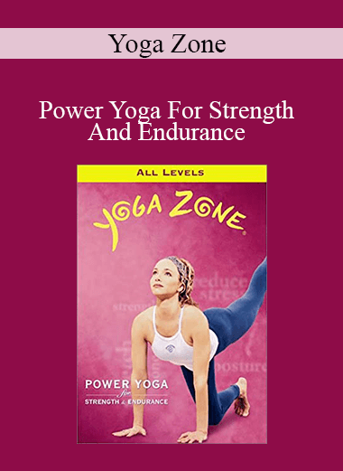 Yoga Zone - Power Yoga For Strength And Endurance
