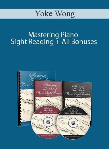 [Download Now] Yoke Wong - Mastering Piano Sight Reading + All Bonuses