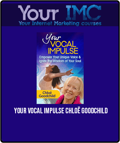 [Download Now] Your Vocal Impulse – Chloë Goodchild