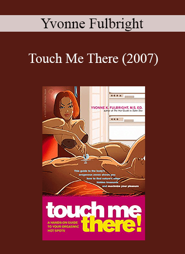 Yvonne Fulbright - Touch Me There (2007)