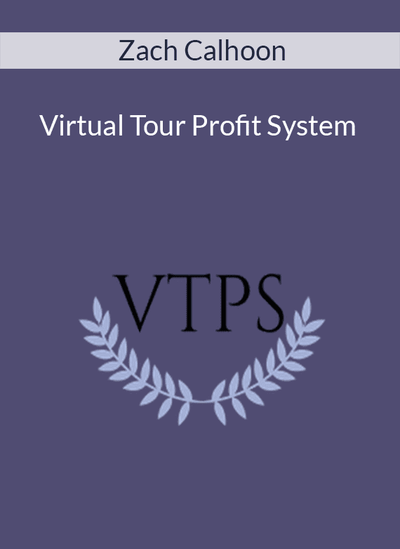 Zach Calhoon - Virtual Tour Profit System