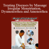 Zhang Style Massage - Treating Diseases by Massage - Irregular Menstruation