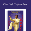 Zhu TianCai - Chen Style Taiji sanshou