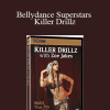 Zoe Jakes - Bellydance Superstars - Killer Drillz